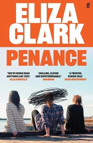 Parasocial True Crime: Penance by Eliza Clark