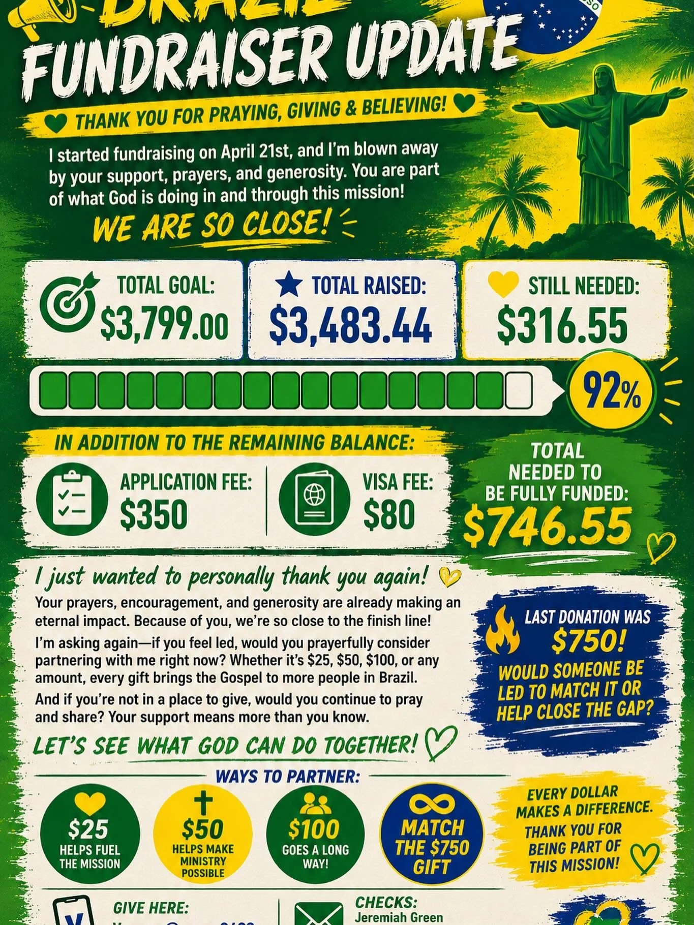 🇧🇷🔥 BRAZIL FUNDRAISER &mdash; THE FINISH LINE IS IN SIGHT! 🔥🇧🇷

Family and friends, I am honestly overwhelmed by God&rsquo;s faithfulness and your generosity.

I started fundraising on April 21st, and because of your prayers, encouragement, sha