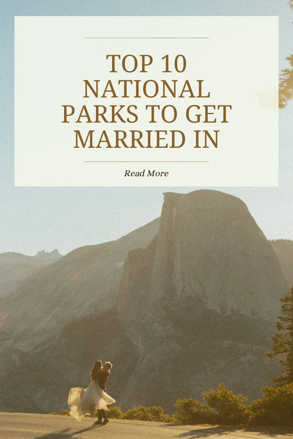 The 10 Best National Parks To Get Married In