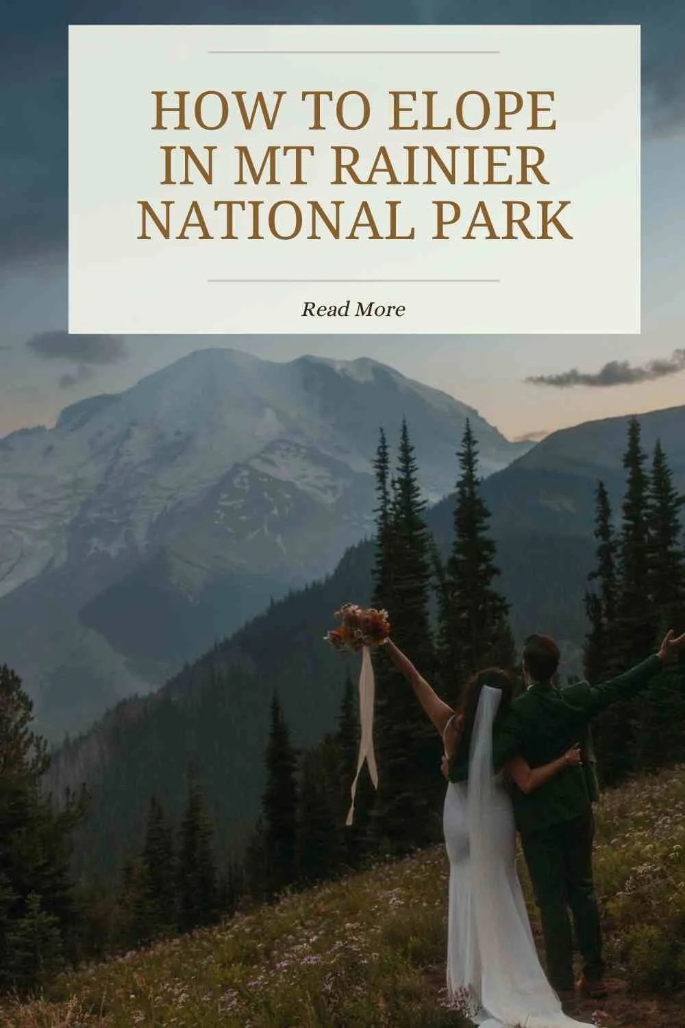 How to Elope in Mt. Rainier National Park in 2026
