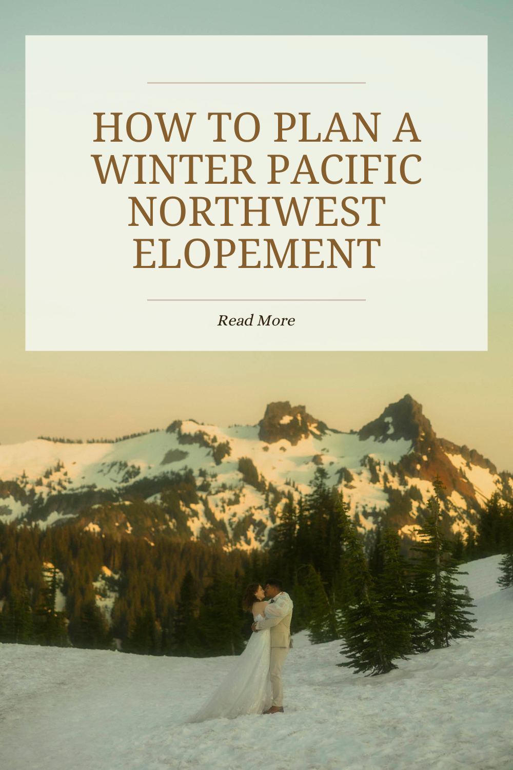 How To Plan A Winter Elopement In The Pacific Northwest