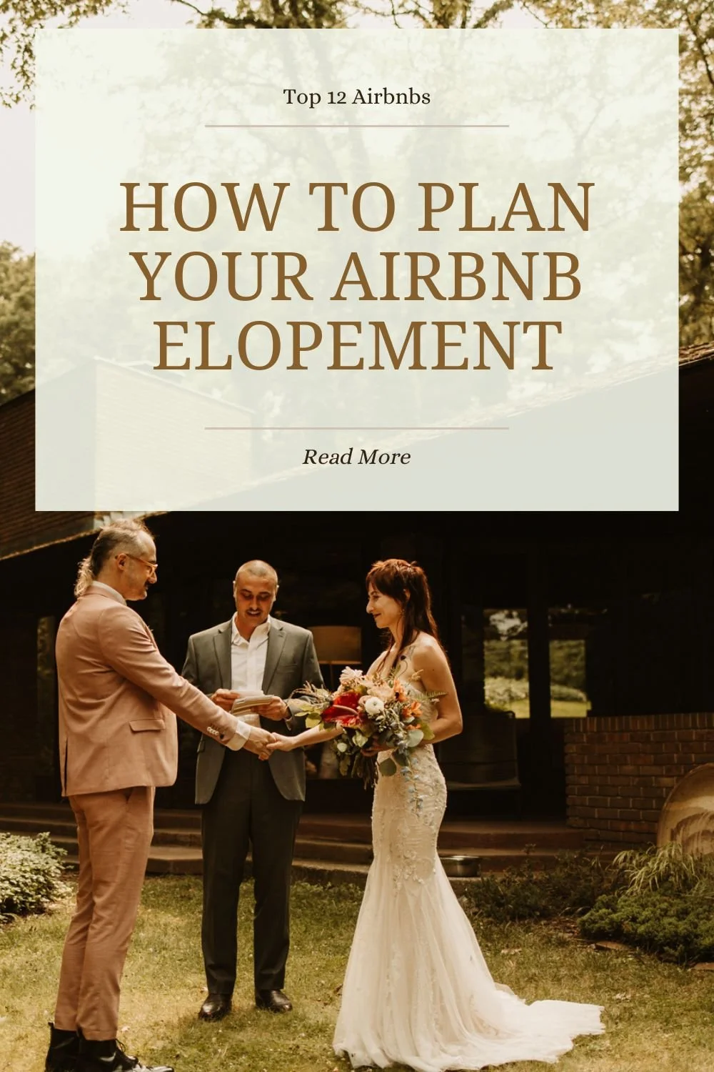 Top 12 Elopement Airbnbs - How to Plan Your Airbnb Elopement in 2023
