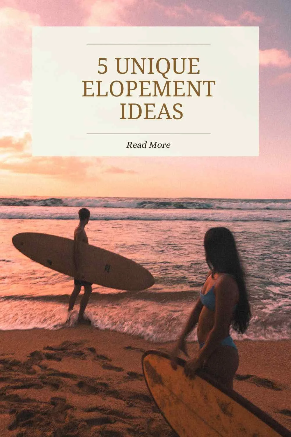 Unique Elopement Ideas