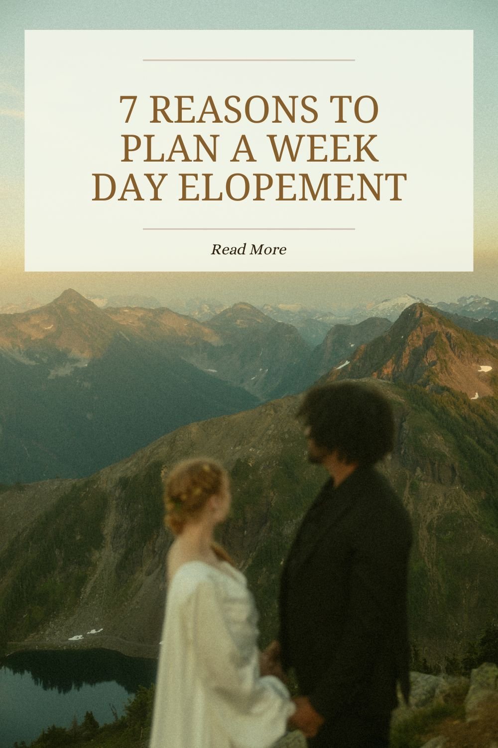 Reasons Why You Should Plan a Weekday Elopement