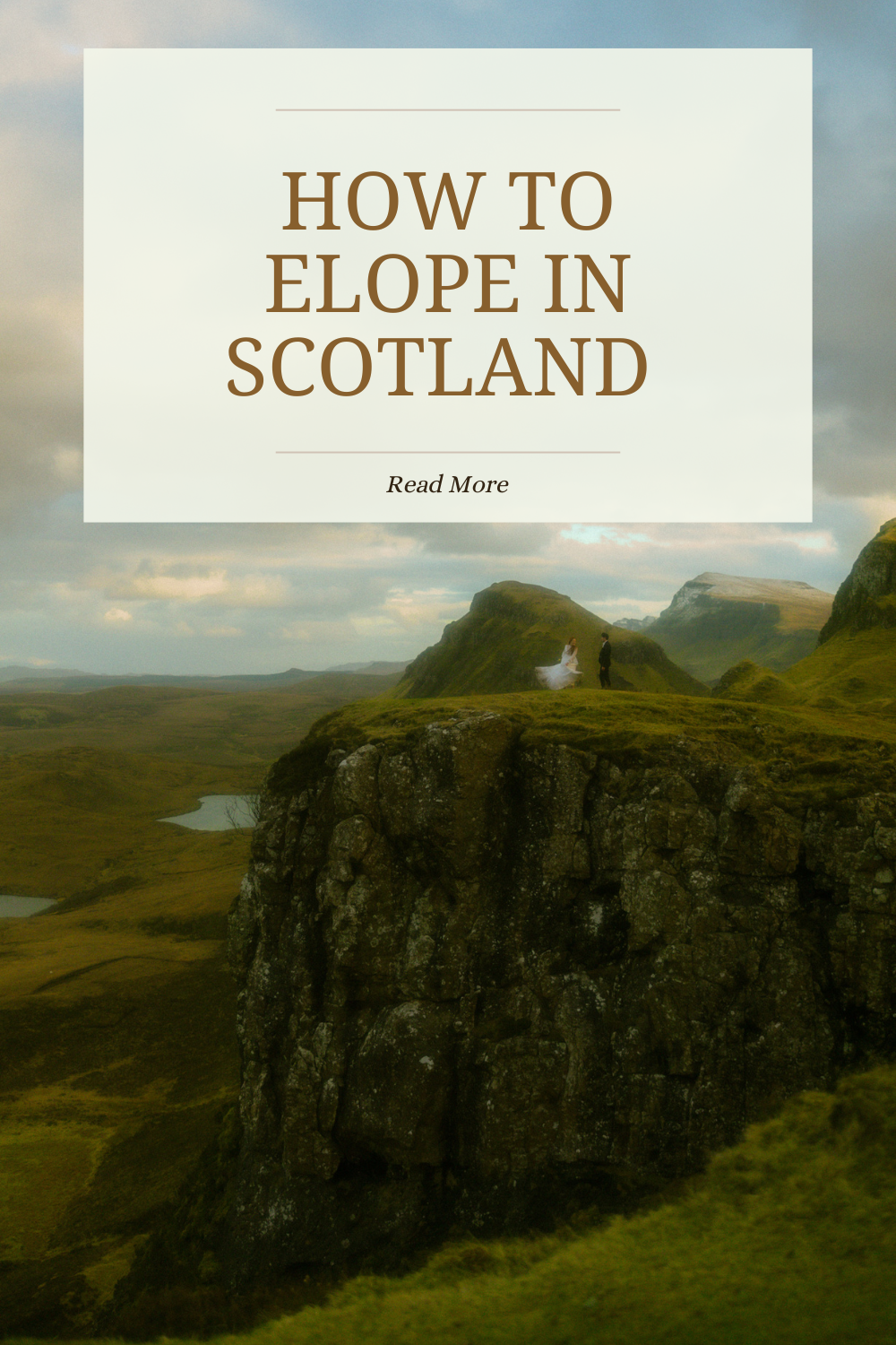 How to Elope in Scotland in 2026