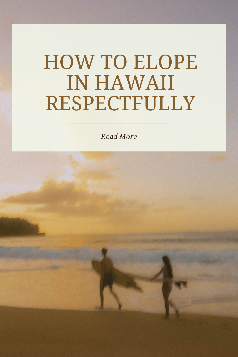How to Elope in Hawaii Respectfully: Honoring the Land, Culture &amp; Local Communities