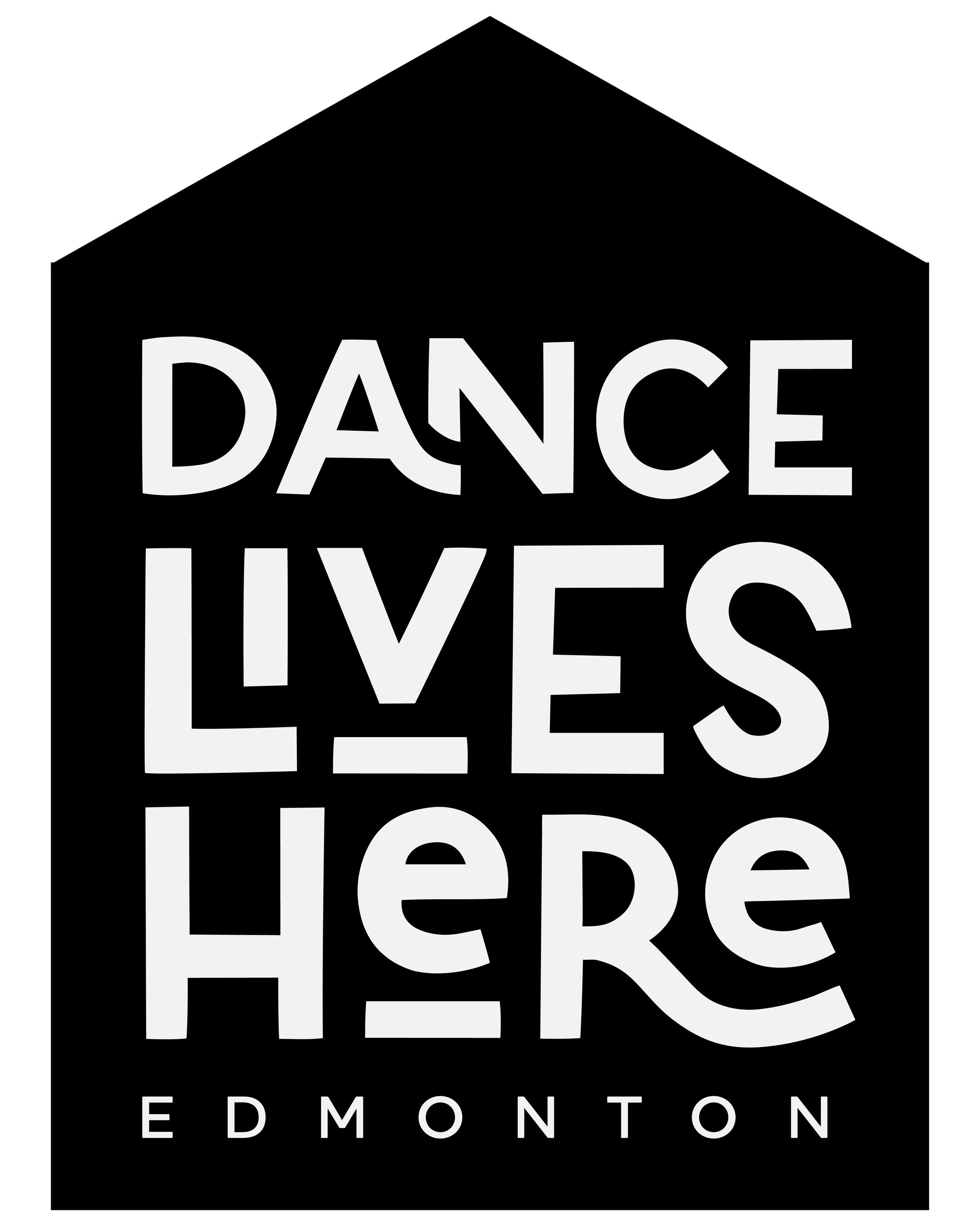 Black poster with white text that reads 'Dance Lives Here Edmonton'.