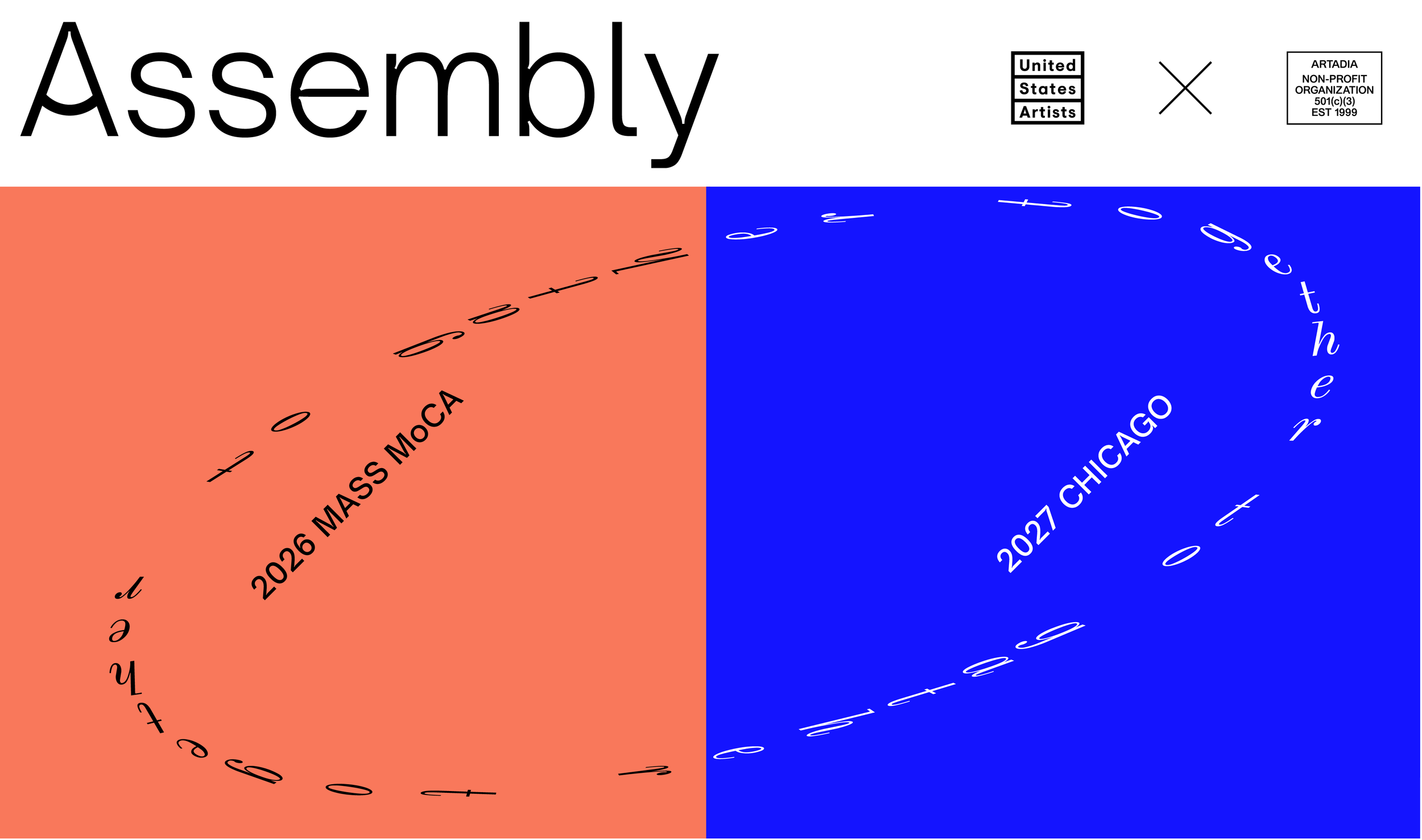 Text reads: "Assembly. 2026 MASS MoCA. 2027 CHICAGO over a split coral and electric blue rectangle. Tagline "To gather, Together" forms a slanted oval over the image.