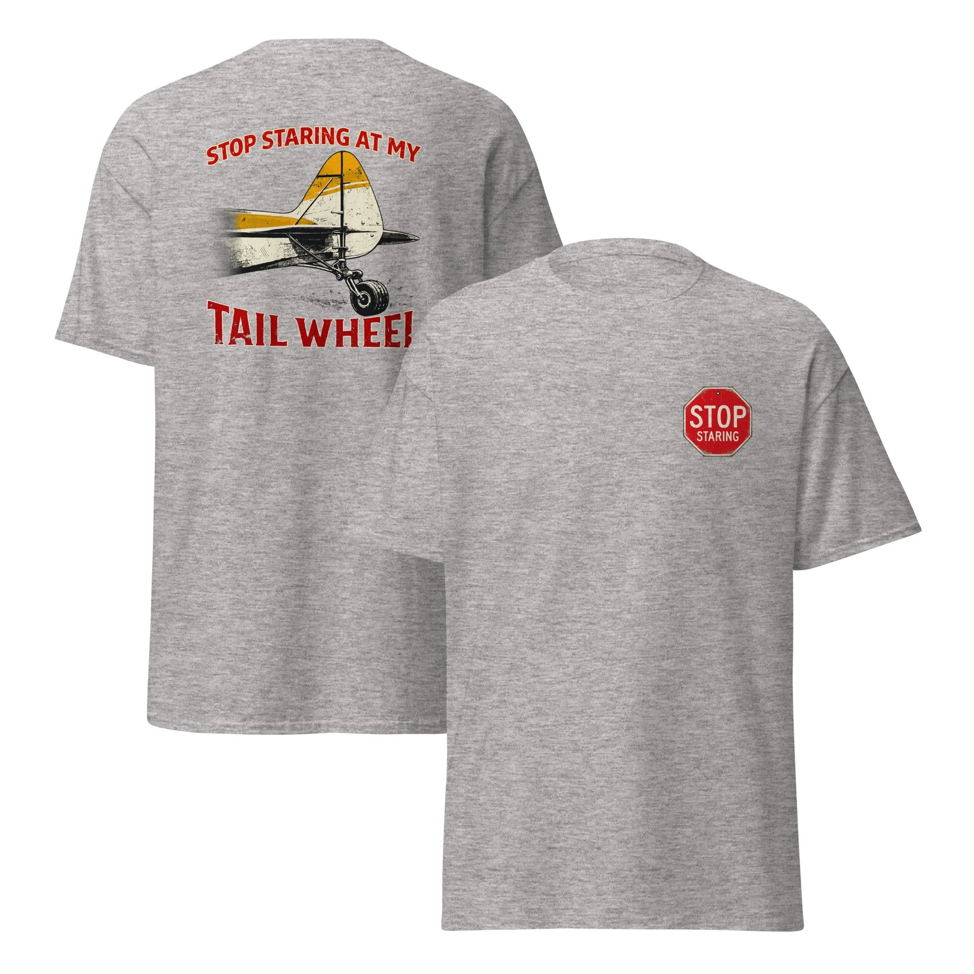 Stop Staring At My Tailwheel (Light Colors)
