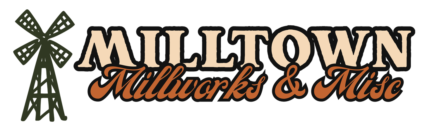 Milltown Millworks &amp; Misc