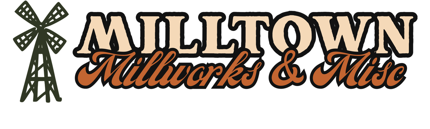 Milltown Millworks &amp; Misc