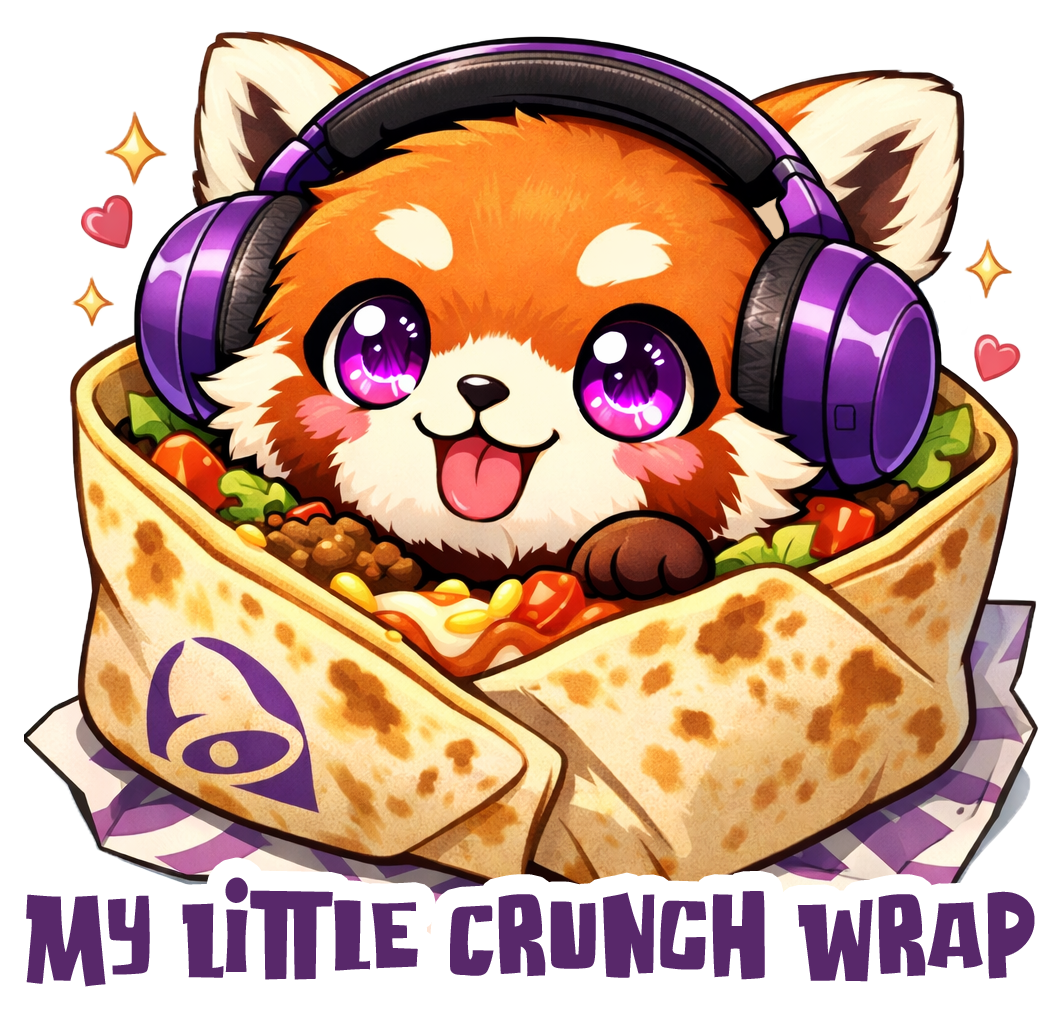 My Little Crunch Wrap.png