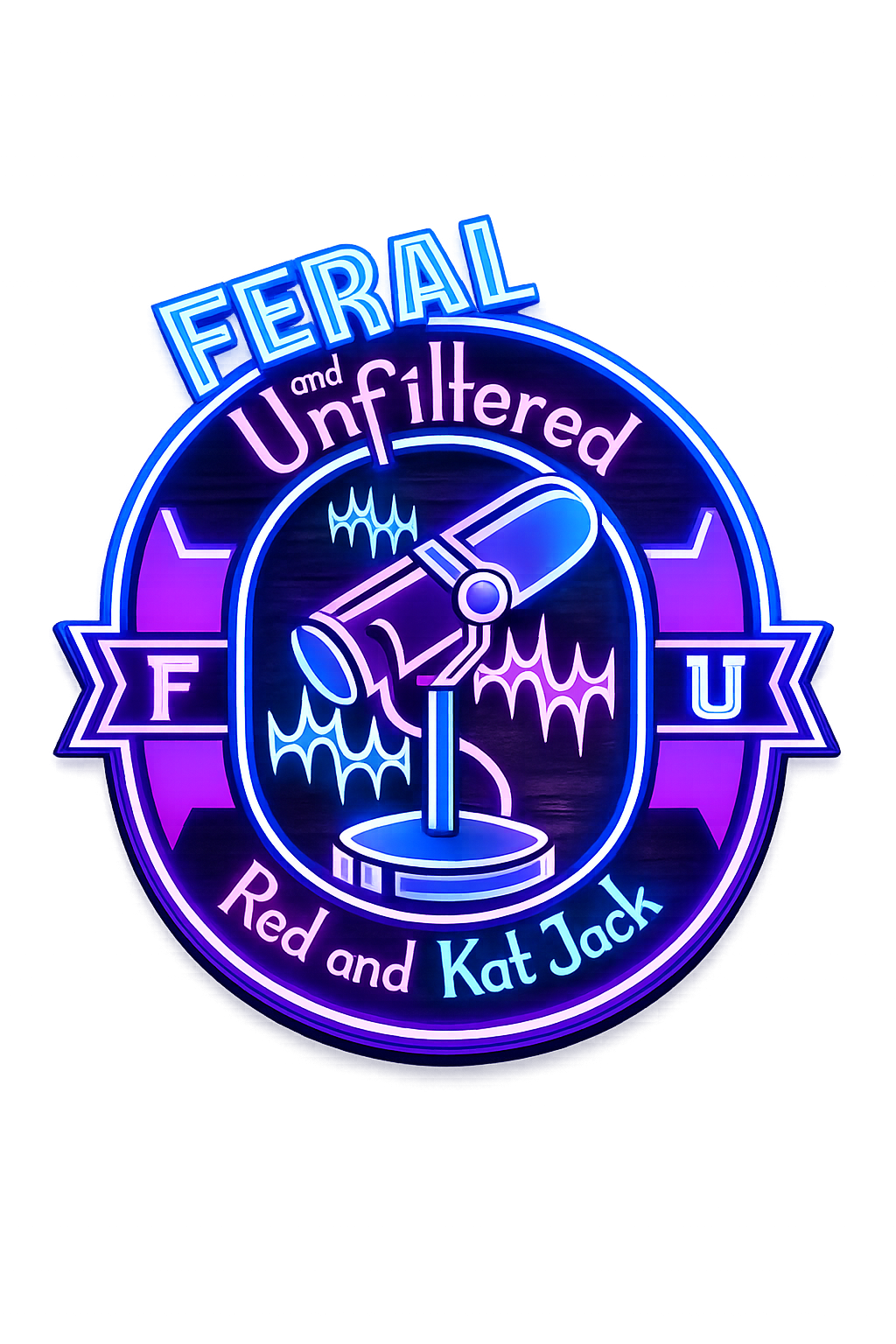 Feral and Unfiltered Podcast Logo - Current