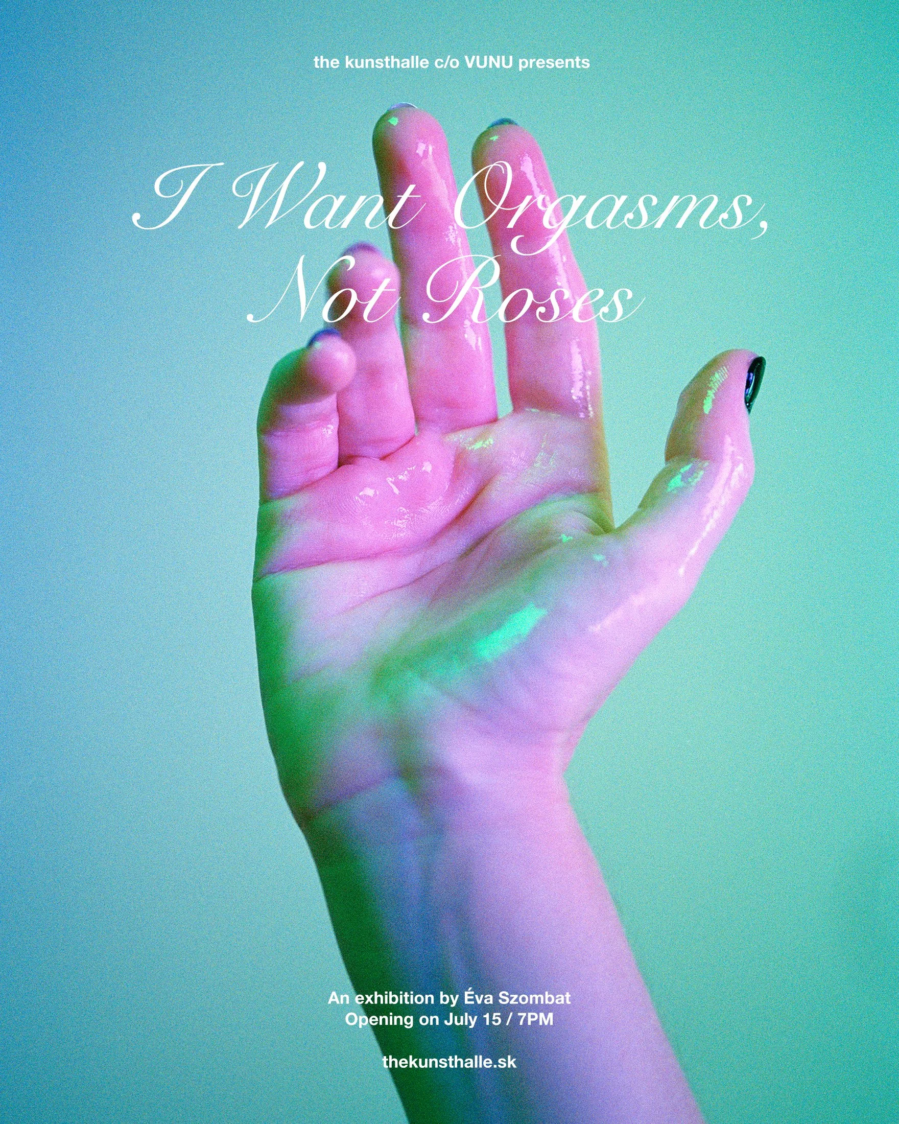 I Want Orgasms, Not Roses