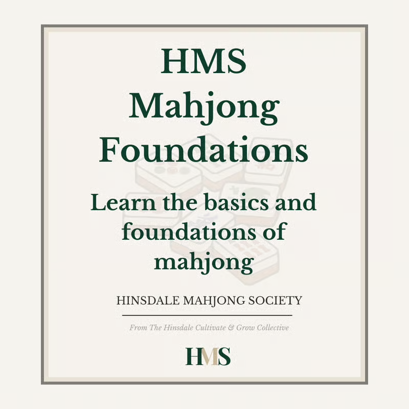 Hinsdale Mahjong Society Foundations: A Confident Start to American Mahjong