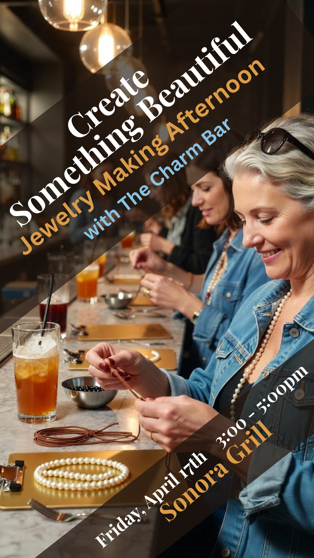 Pre-Mother's Day Jewelry Workshop: A creative Social at Sonora Grill   | Date:  4/17/26    Location:  Sonora Grill, Ogden, UT.  -