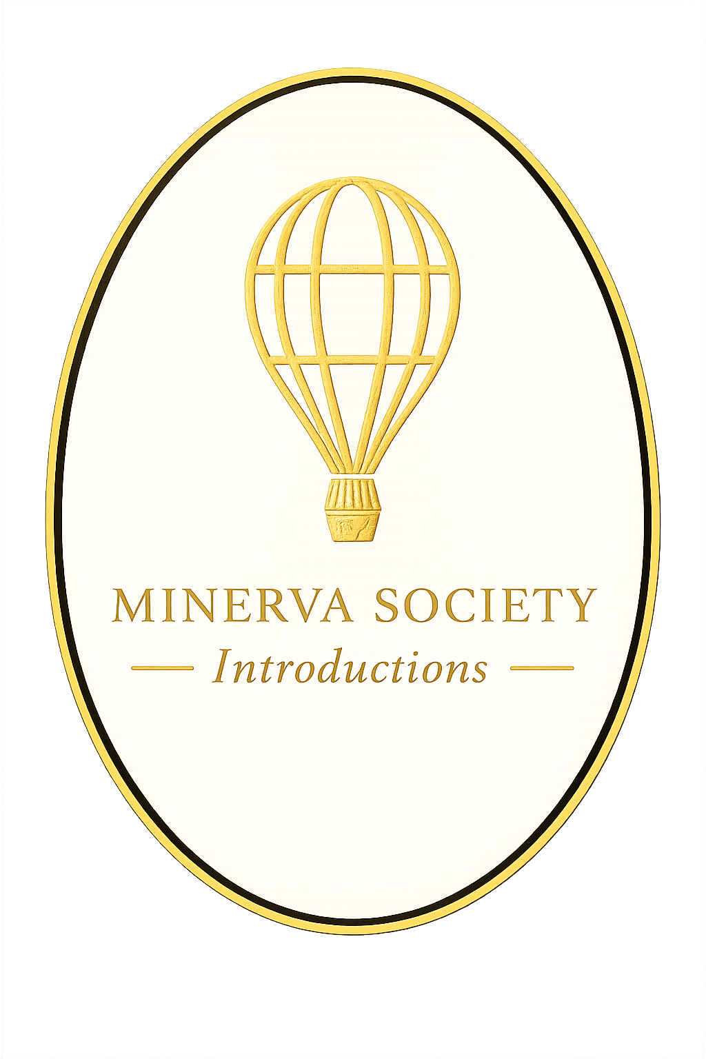 A white oval sign with a gold border displaying a gold hot air balloon at the top and the text 'Minerva Society Introductions' in gold below.
