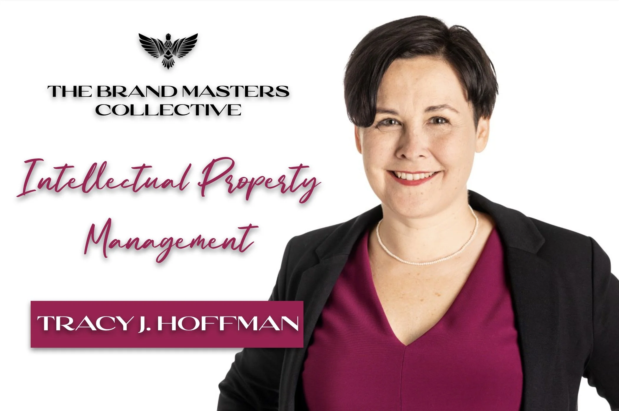 Intellectual Property Management - Tracy J. Hoffman