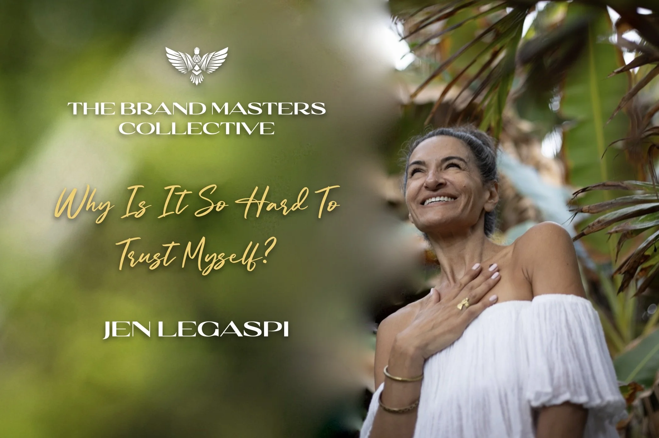 Why Is It So Hard To Trust Myself? - Jen Legaspi