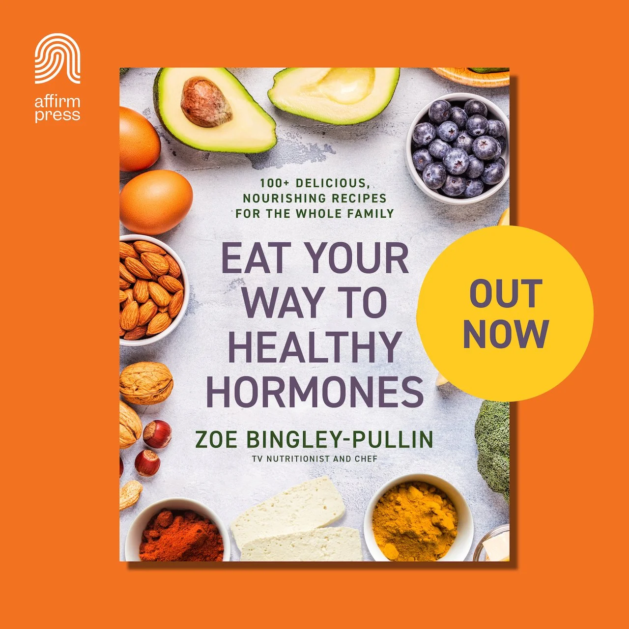Book cover titled "Eat Your Way to Healthy Hormones" by Zoe Bingley-Pullin featuring images of avocados, blueberries, almonds, nuts, turmeric, and other healthy foods.