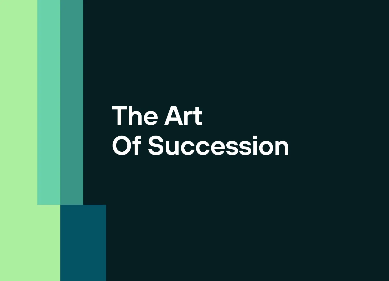 The Art of Passing the Baton