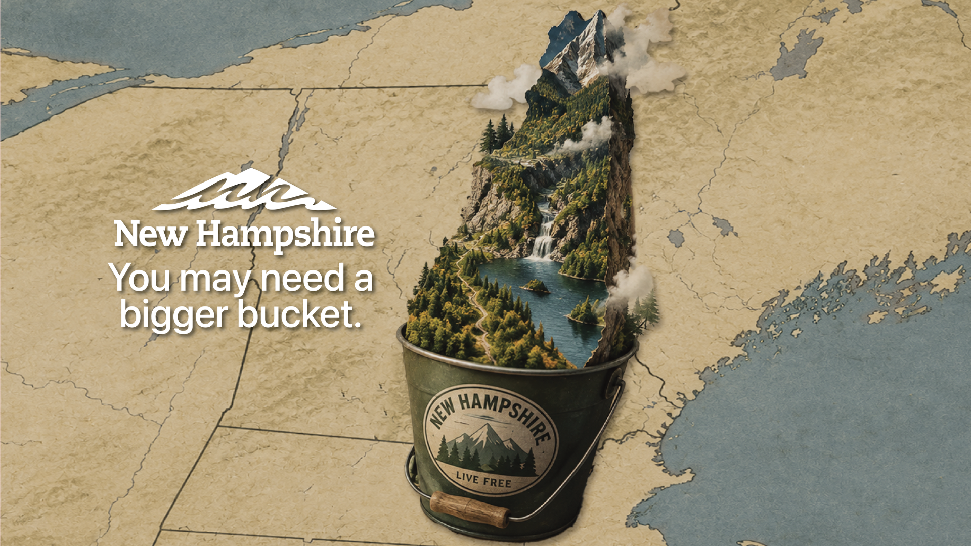 You May Need a Bigger Bucket | New Hampshire
