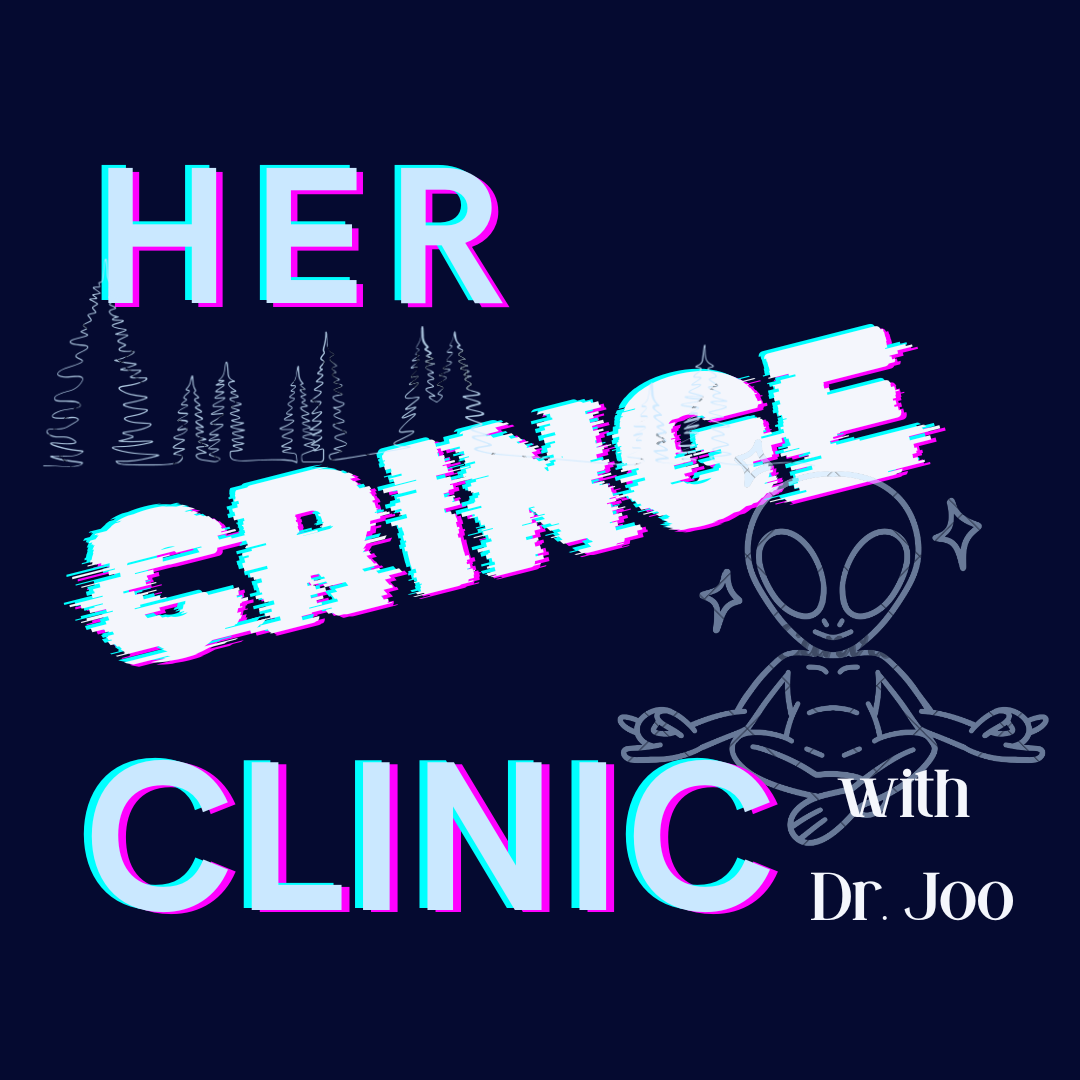 An animated graphic promoting 'Her Cringe Clinic with Dr. Joo', featuring stylized text and a cartoon alien meditating with sparkles around it. 무의식의 복잡함과 내면의 성장을 상징하는 추상적인 팟캐스트 커버. 명상하는 외계인과 감각적인 나무 일러스트가 조화를 이루며 깊은 심리적 탐구를 시각화합니다.
