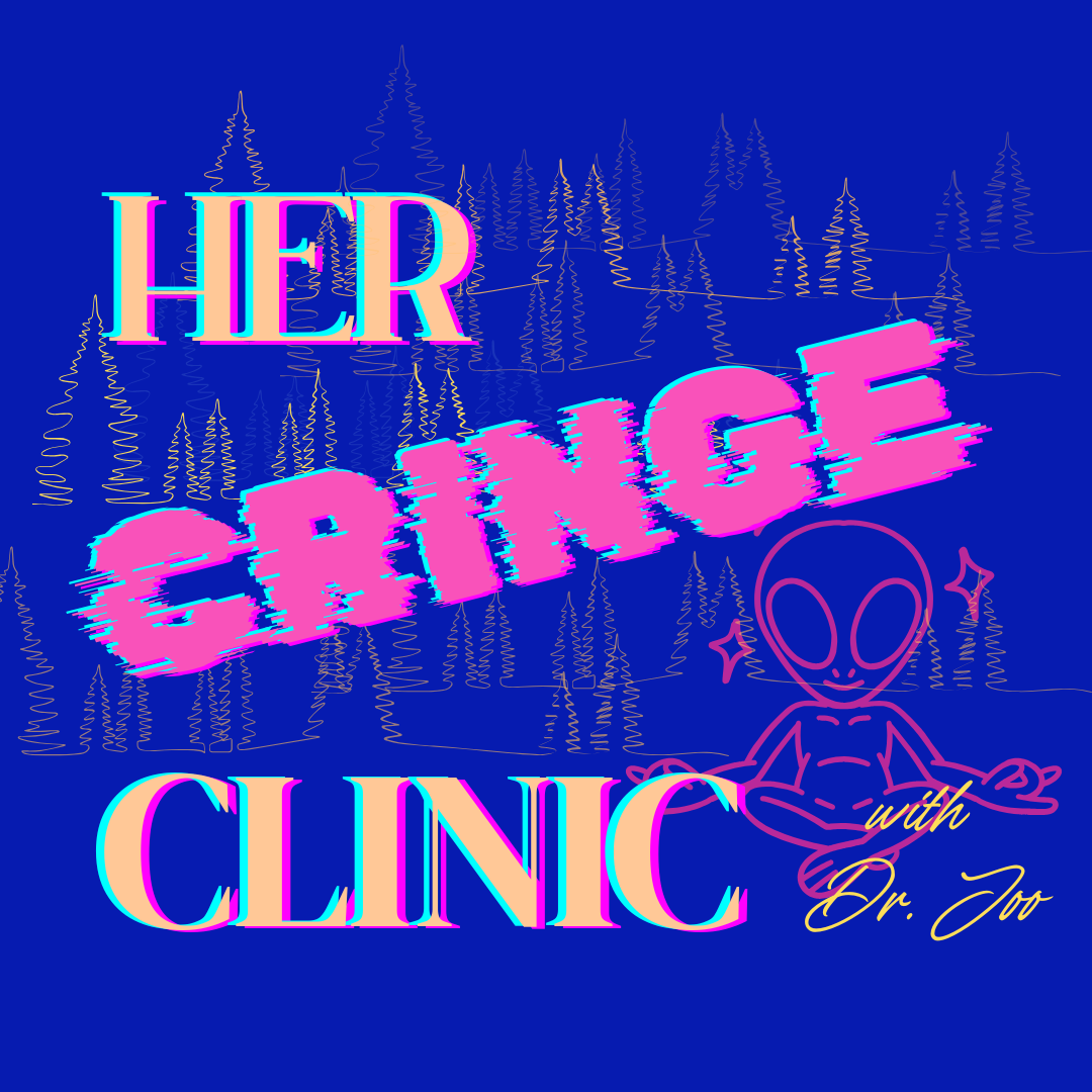 An animated graphic promoting 'Her Cringe Clinic with Dr. Joo', featuring stylized text and a cartoon alien meditating with sparkles around it. 무의식의 복잡함과 내면의 성장을 상징하는 추상적인 팟캐스트 커버. 명상하는 외계인과 감각적인 나무 일러스트가 조화를 이루며 깊은 심리적 탐구를 시각화합니다.