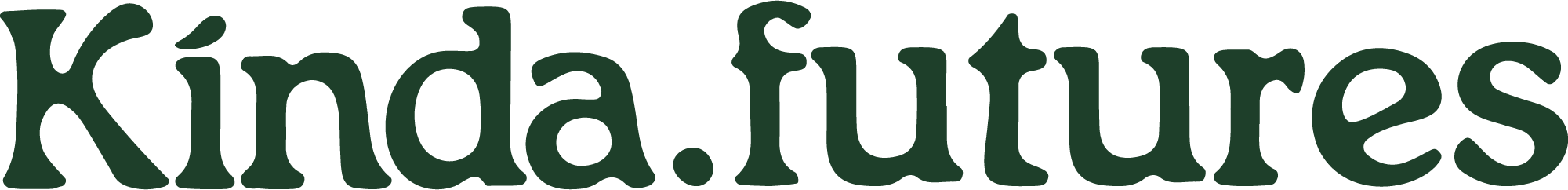 Close-up of the words 'kinda futures' in dark green text.