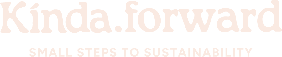 Text reading 'Kinda.forward' with smaller text below that says 'Small steps to sustainability'.