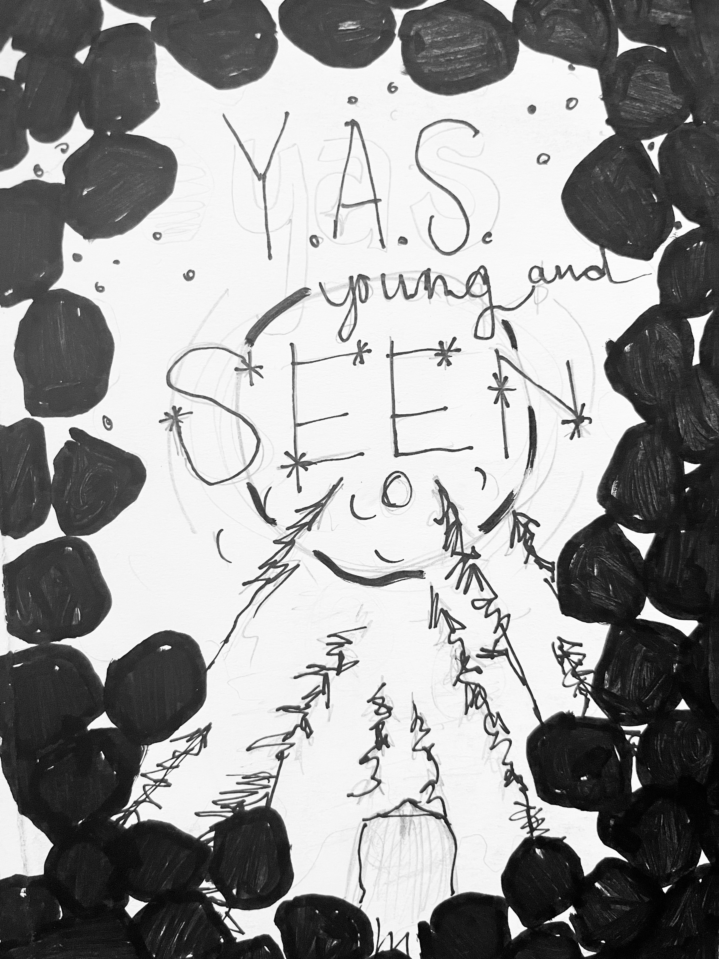 A rough draft drawing of a girl looking up at the moon through pine trees with the words "YAS Young and Seen