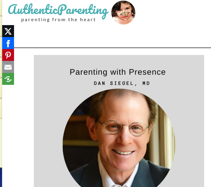 "Authentic Parenting Podcast: Parenting with Presence" with guest Dr. Dan Siegel 