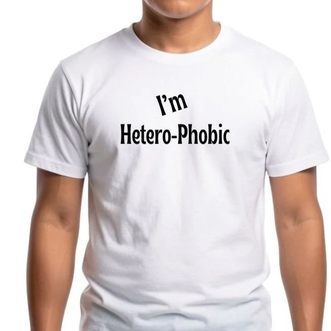 I'm hetero/cis-phobic