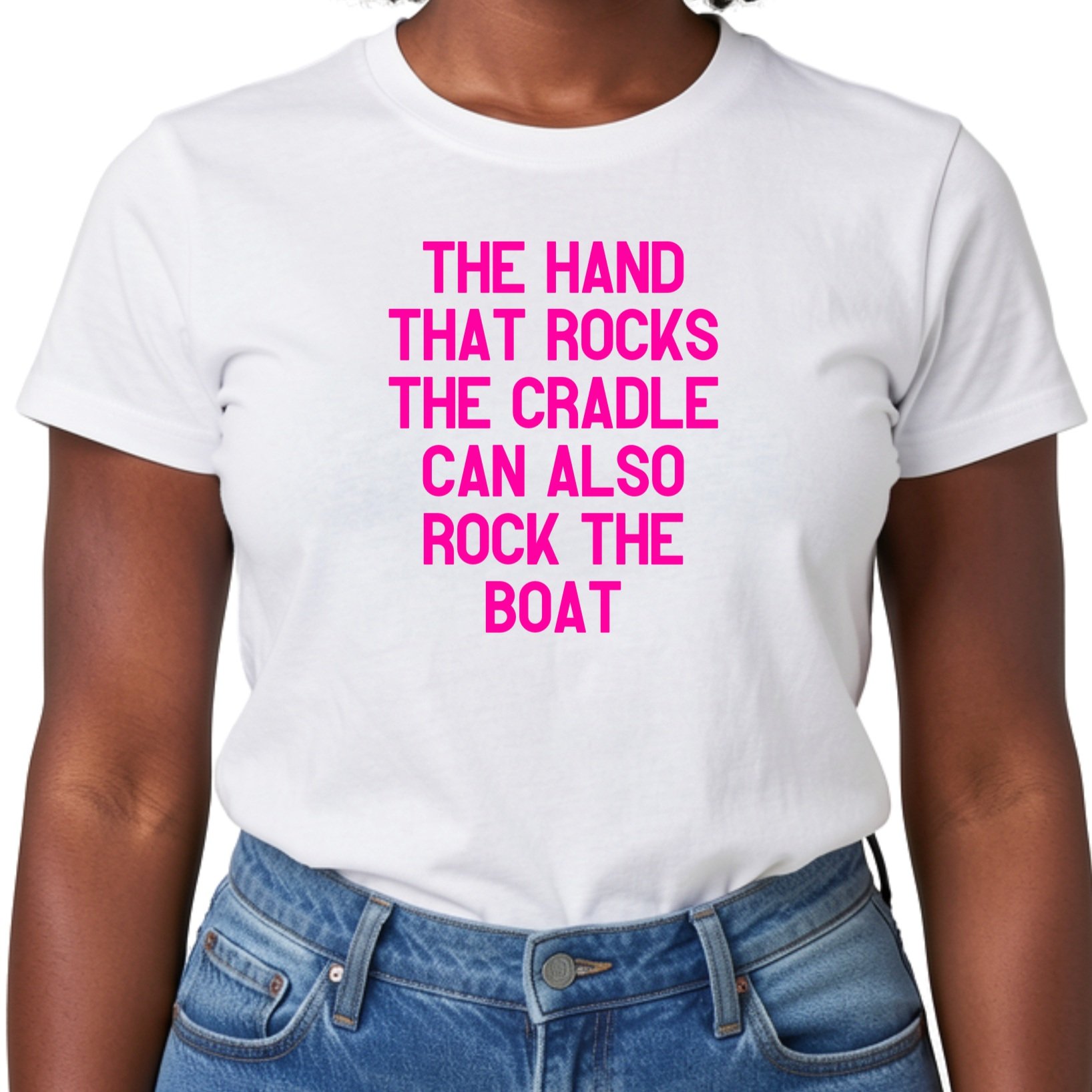The hand that rocks the cradle