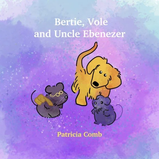 Bertie, Vole and Uncle Ebenezer