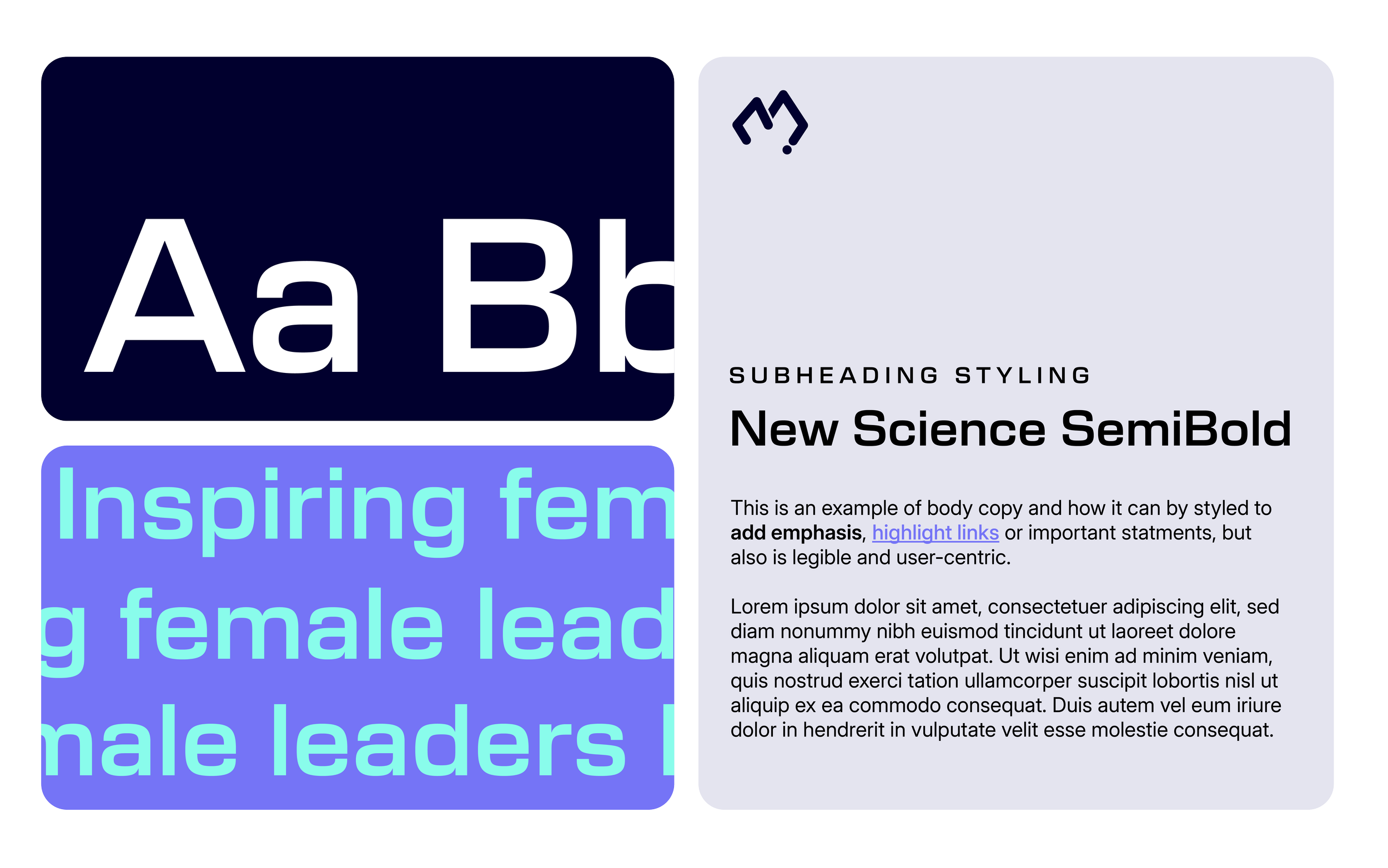 This image shows a design mockup of a typography style guide. It features a dark blue section with large white letters 'Aa' and 'Bb', and a purple background with smaller, bright blue text reading 'Inspiring fem g female lead male leaders'. To the right, there is a light gray section with stylized initials, subheading 'SUBHEADING STYLING', bold text 'New Science SemiBold', and a paragraph explaining body copy styling, emphasizing, and user-centric design.