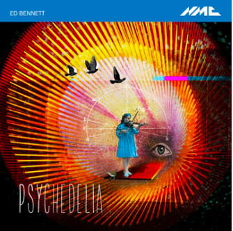 Album cover for Ed Bennett's 'Psychedelia' featuring a girl playing violin with a large eye and birds in a colorful, swirling background.