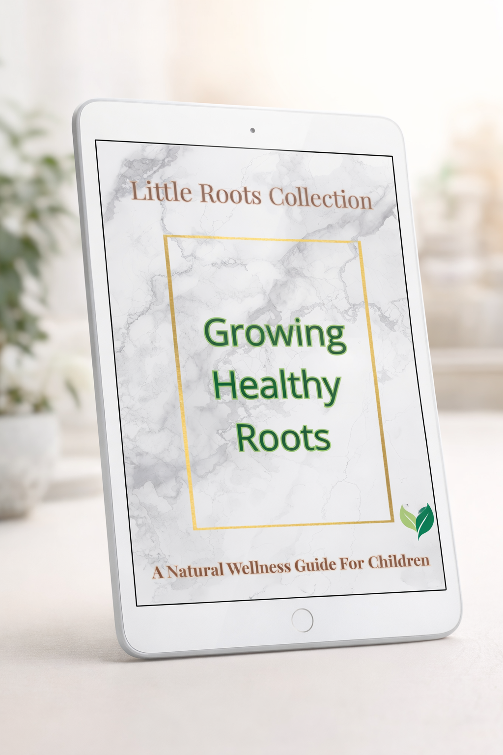 Growing Healthy Roots Ebook