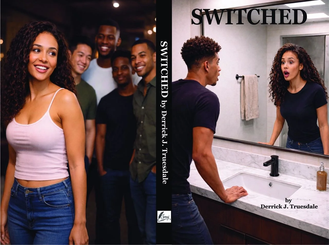Full book jacket for Switched by Derrick J. Truesdale. The back shows a smiling young woman in a white top with four men behind her. The front features a young man at a bathroom sink looking into a mirror, where a woman's reflection appears.