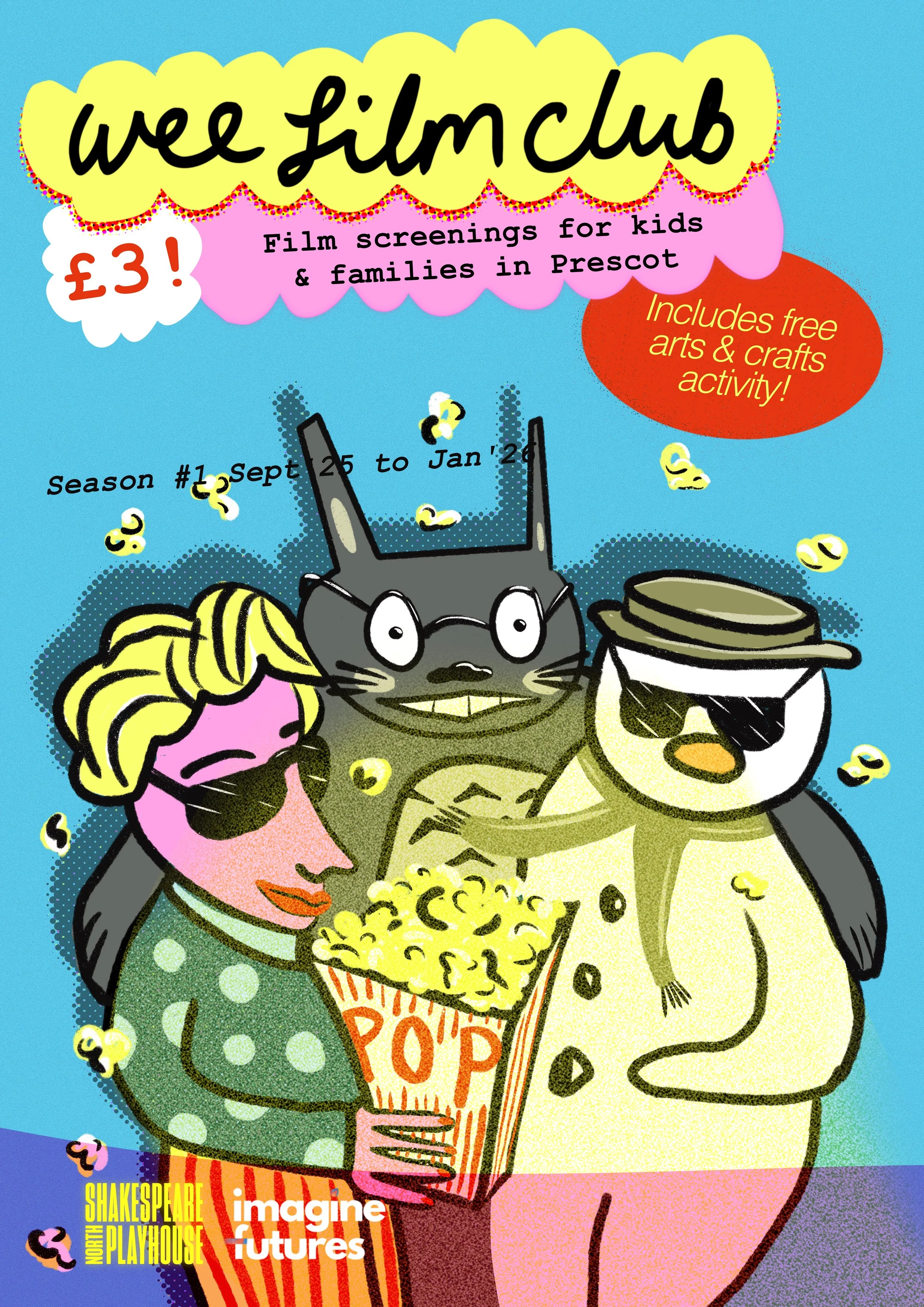 Colorful poster advertising 'We Film Club,' a film screening event for kids and families in Prescot, costing £3, with free arts and crafts activities. Features cartoon characters including , a grey cat with glasses, a wearing sunglasses and a hat, enjoying popcorn. Details mention that the event is during season 1, from September 25 to January 26.