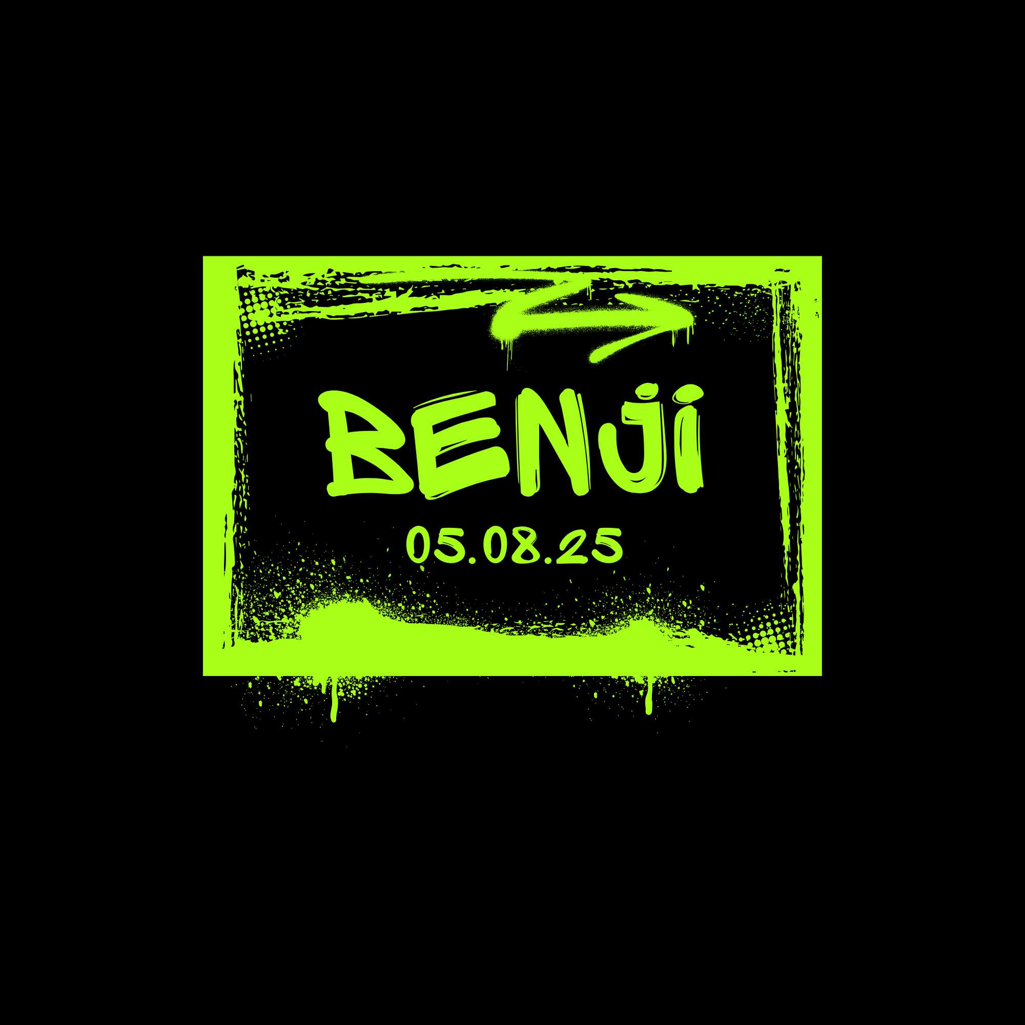 A graffiti-style sign with a neon green background and black spray paint text that says "DENI" and the date "05.08.25".