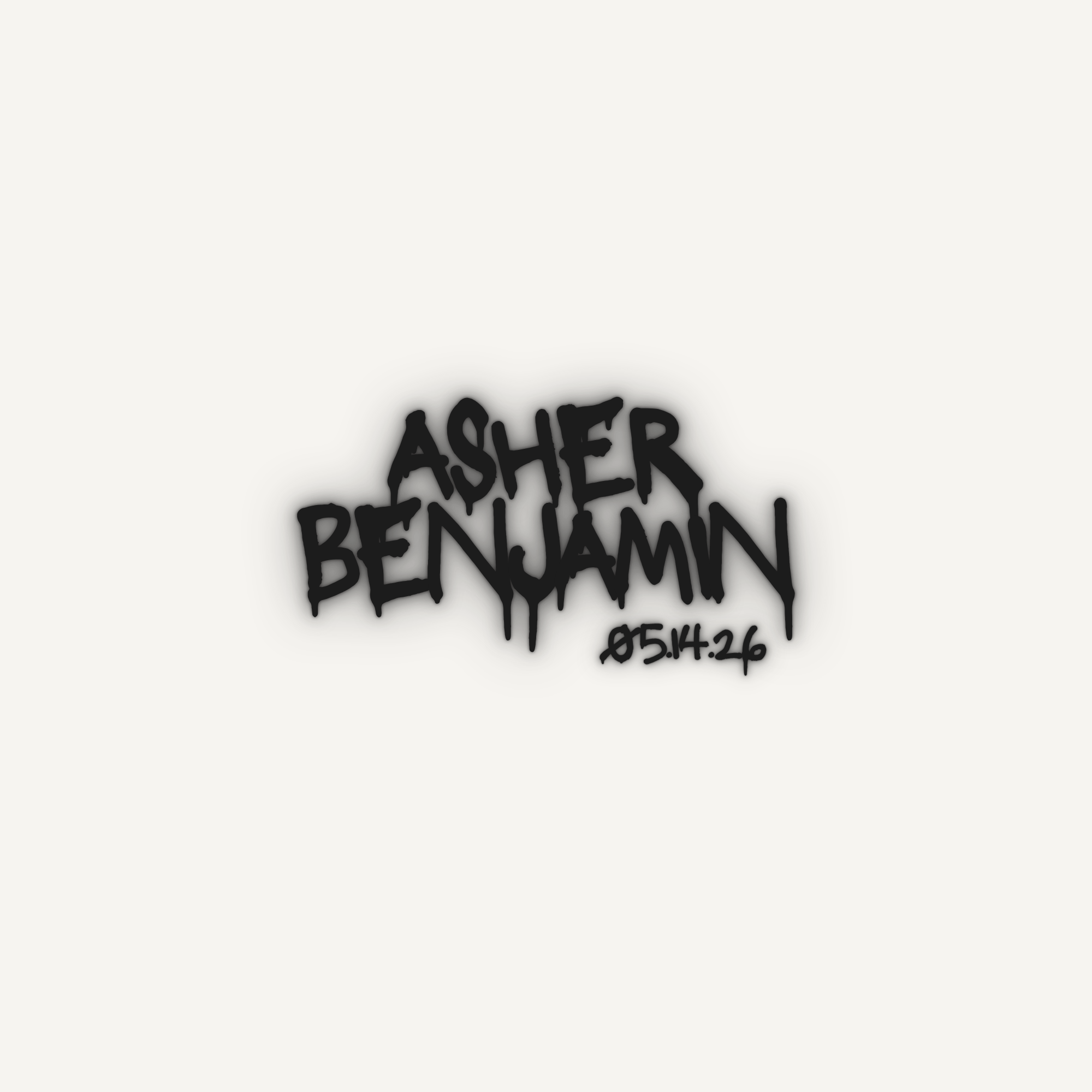 Black spray-painted text reads 'ASHER PENTAMAN 05.14.26' on a white background.