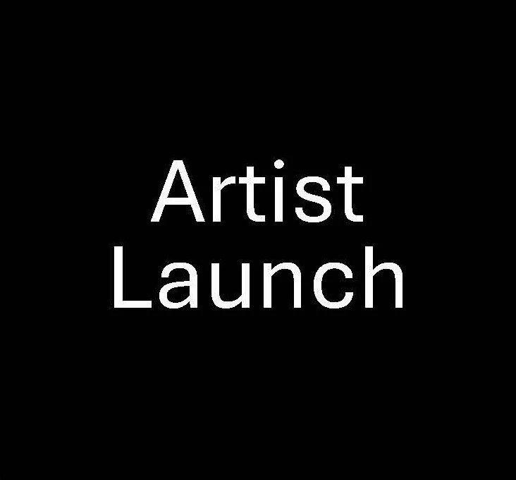 Artist Launch
