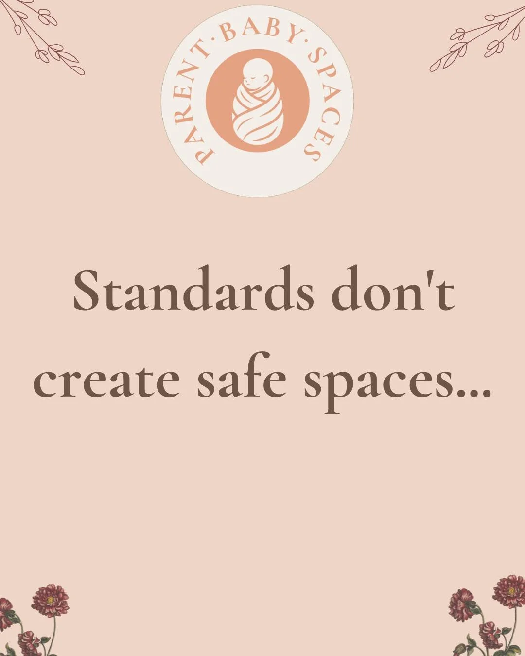 Standards don't create safe spaces.

People do.

A Code of Practice cannot greet a nervous parent at the door.

A framework cannot notice the parent sitting quietly in the corner wondering if they belong.

A policy cannot offer compassion when someon