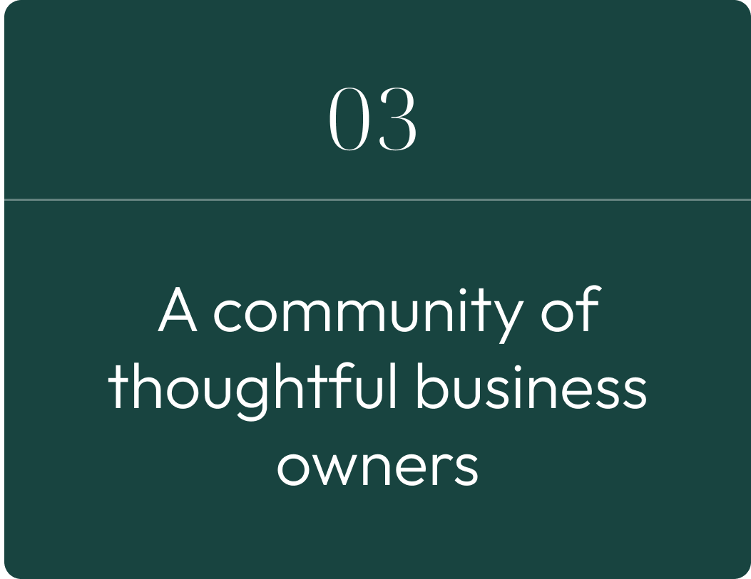Community of thoughtful business owners