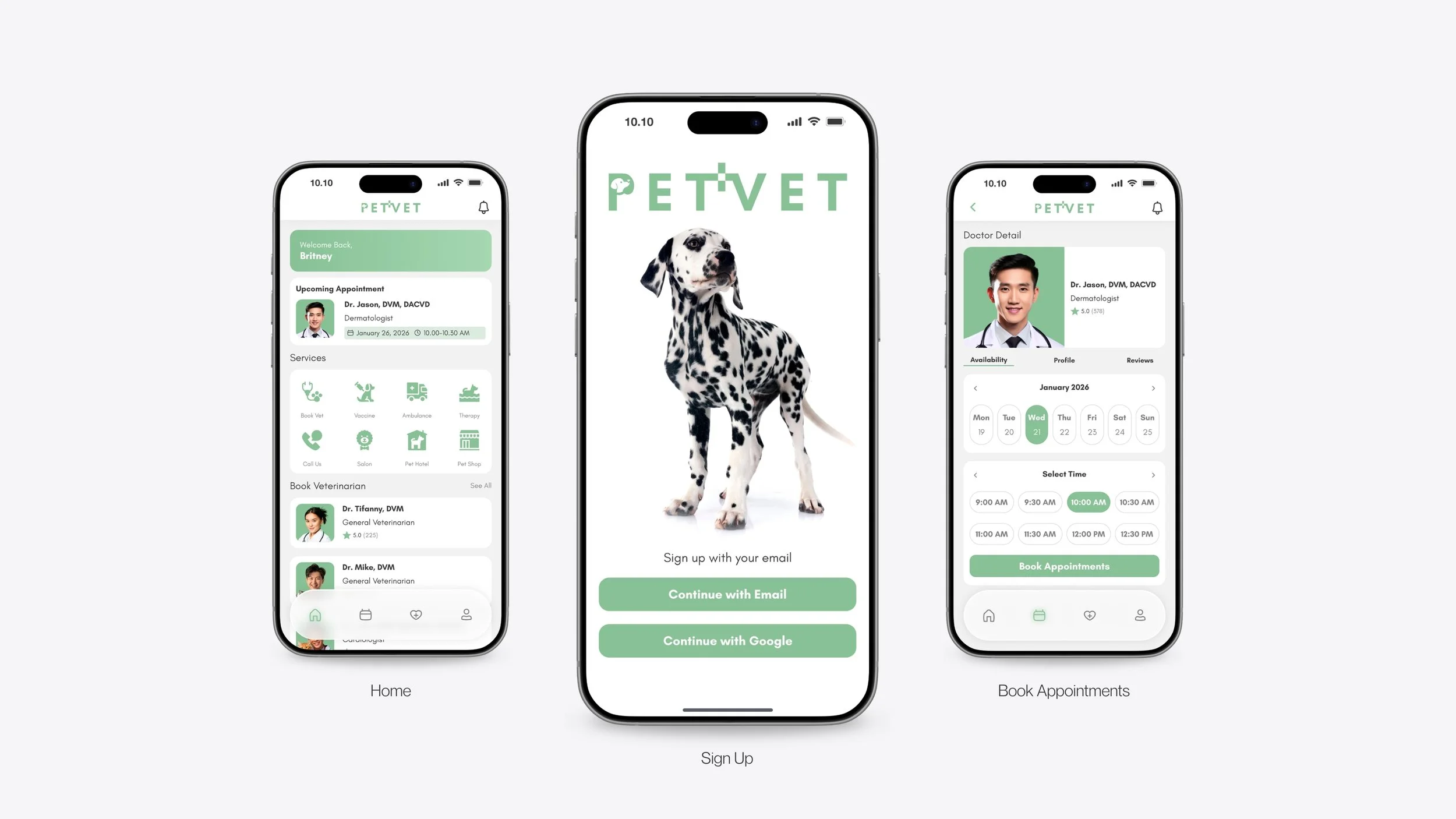 Three smartphone screens displaying an app called PETVET. The middle screen shows the PETVET logo with a Dalmatian puppy and options to sign up with email or Google. The left screen is the home page with upcoming veterinary appointment details and service icons, and the right screen shows the pet owner booking an appointment with a veterinarian on a selected date and time.
