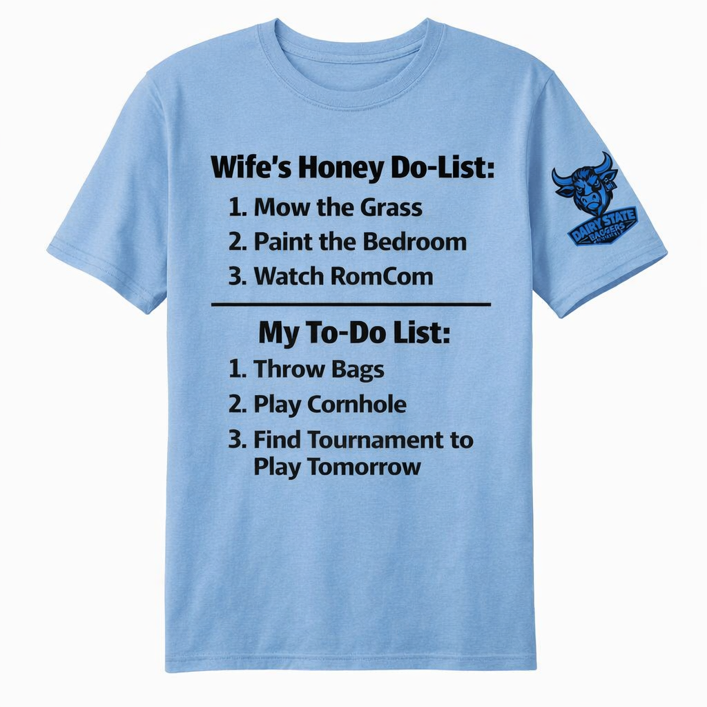 Dairy State Baggers To-Do List T-Shirt
