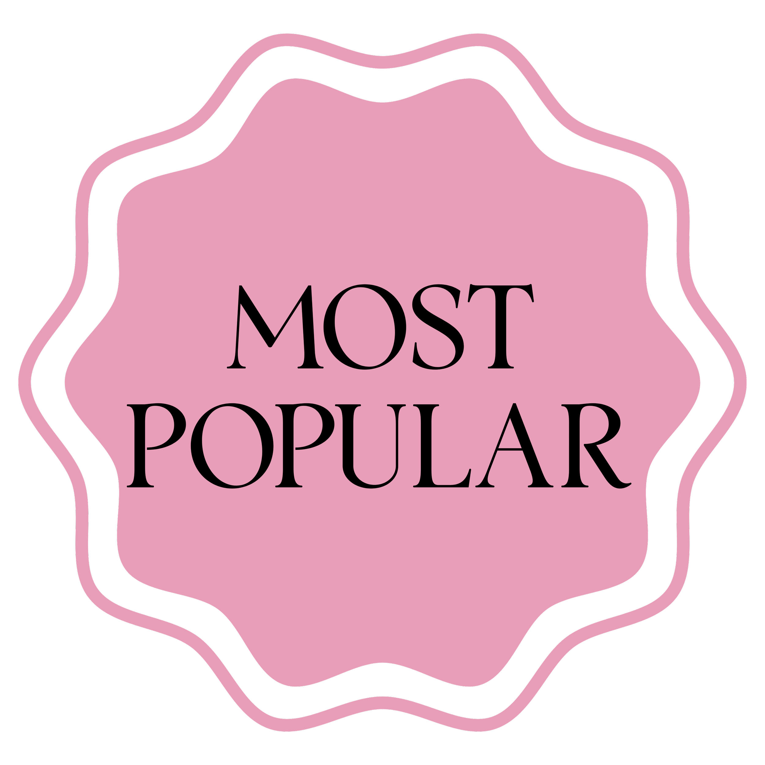 Pink badge with the words 'Most Popular' in black text, surrounded by a wavy pink border on a black background.