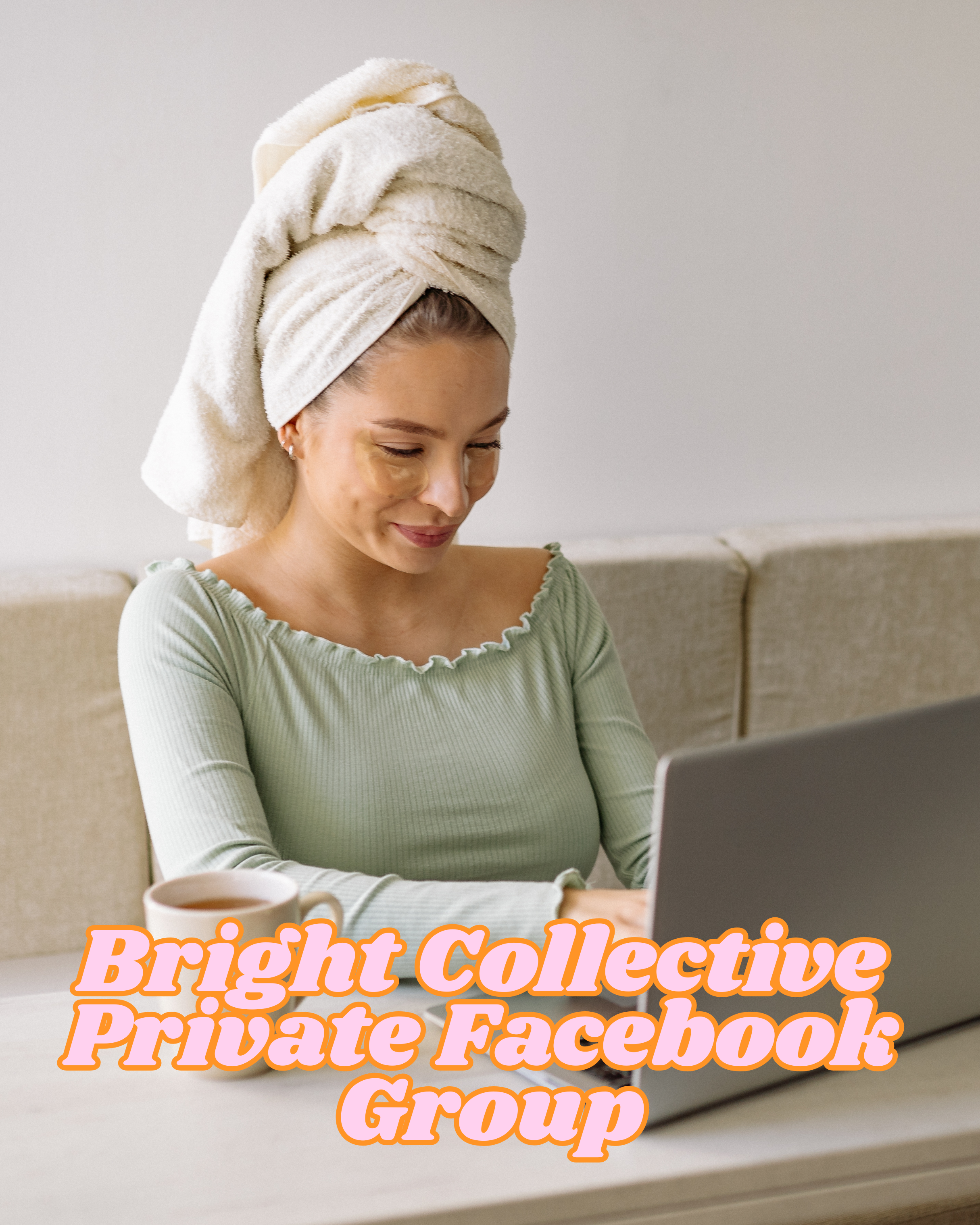 Bright Collective Private Facebook Group