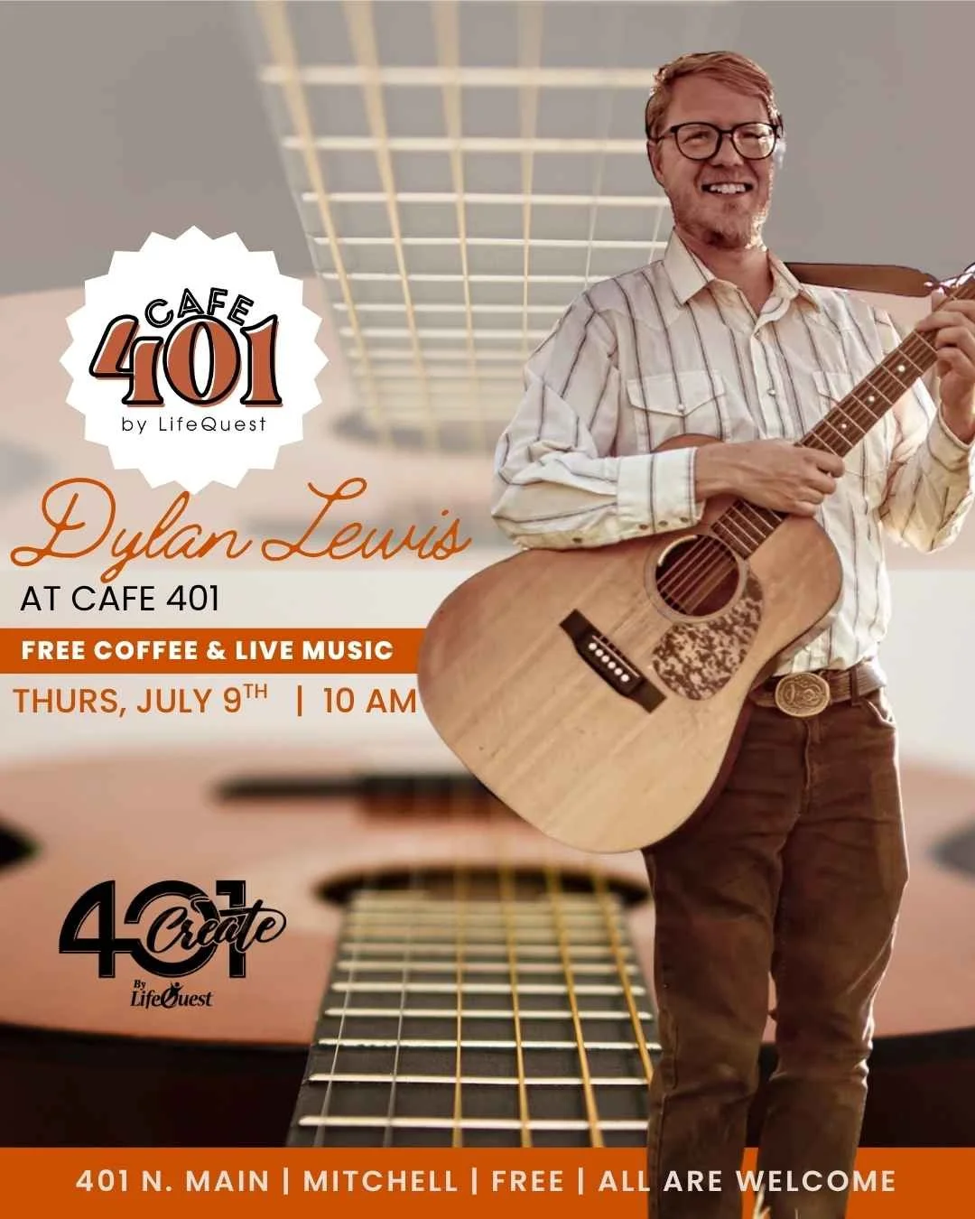 Poster advertising an event at Cafe 401 featuring Dylan Lewis with free coffee and live music on Thursday, July 9th at 10 am. The poster has a background image of a guitar neck and a man with glasses holding an acoustic guitar, smiling.